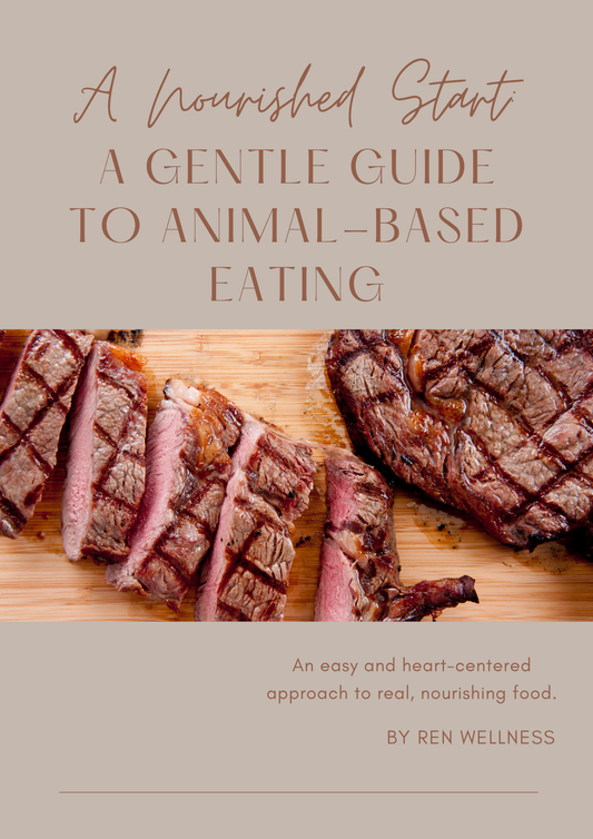 A Nourished Start: A Gentle Guide to Animal-Based Eating