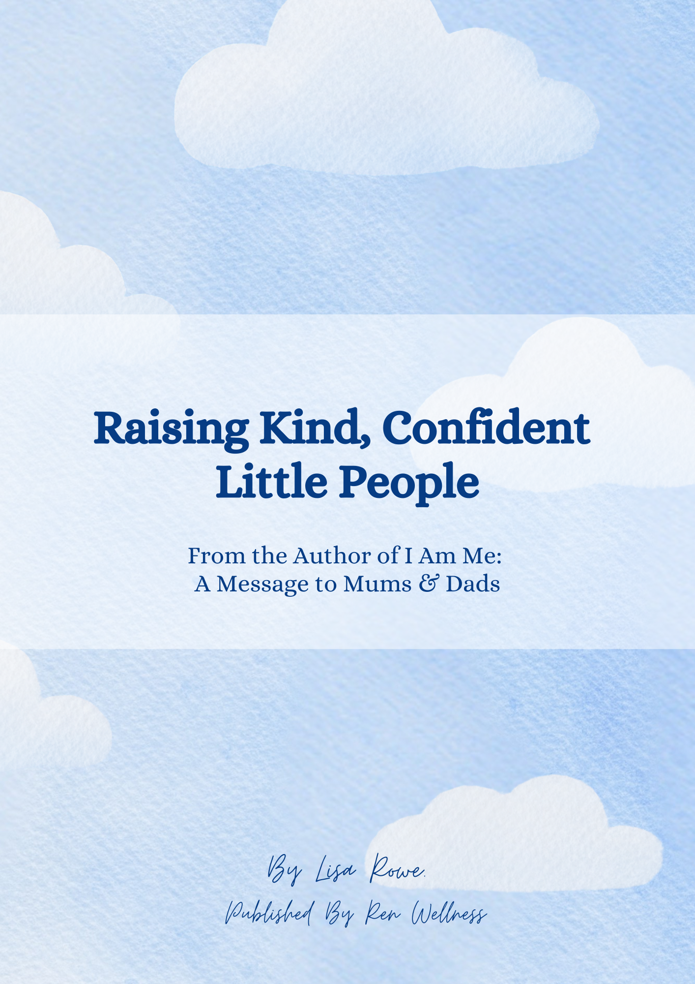 Parent Resource: Raising Kind, Confident Little People