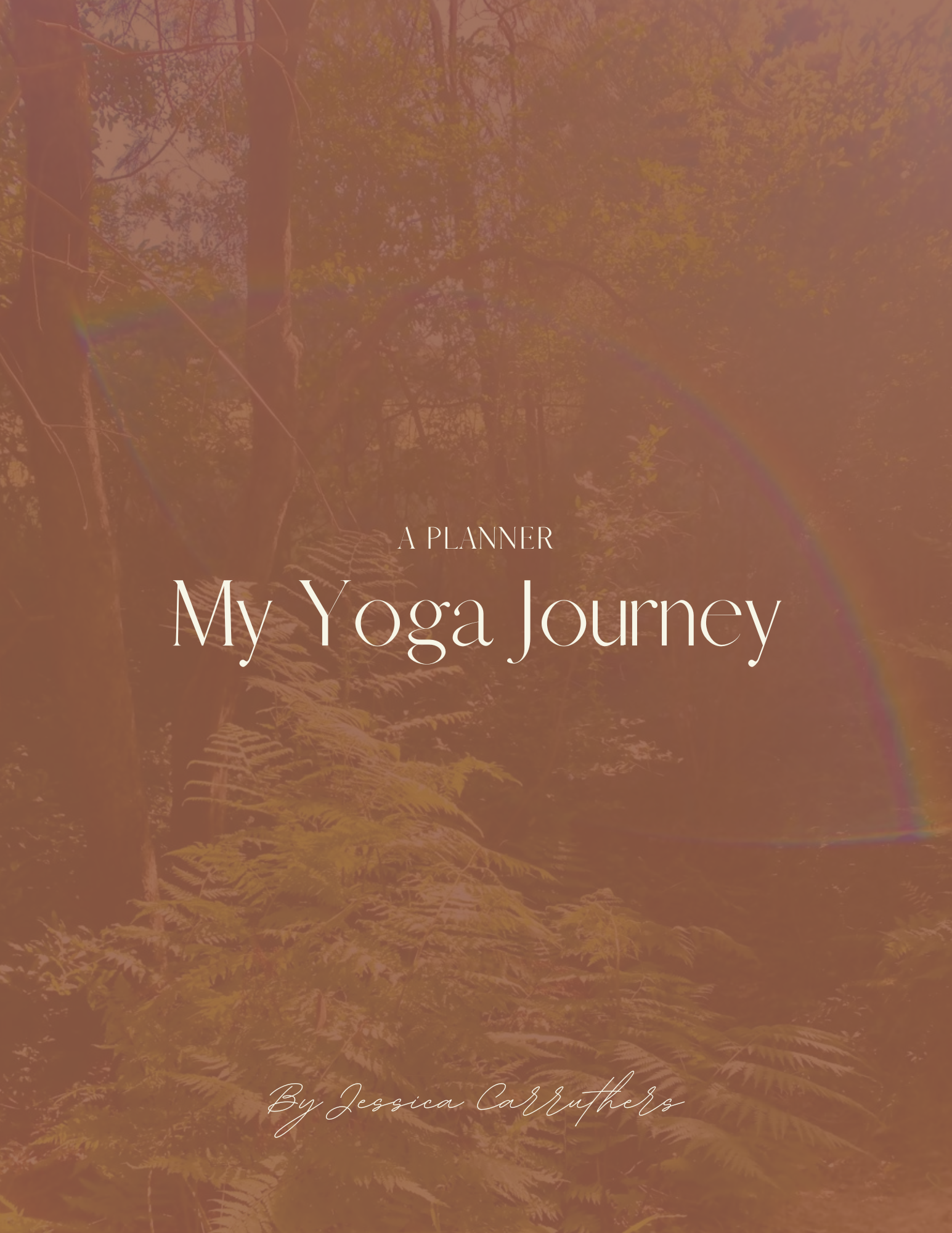 Yoga Planner: My Yoga Journey by Jessica Carruthers